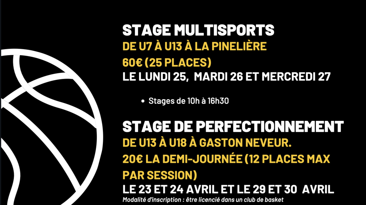 Nos stages pour les vacances d'Avril !