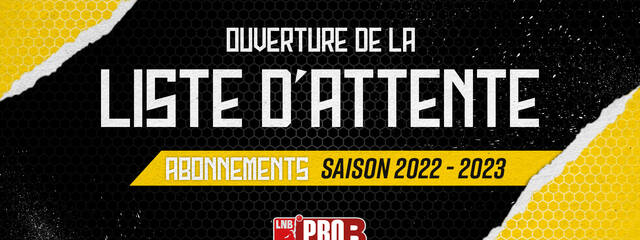 La liste d'attente pour les abonnements est ouverte !